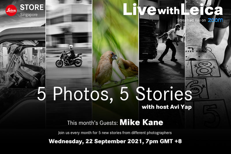Live with Leica: 5 Photos 5 Stories with Mike Kane